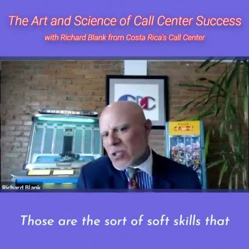TELEMARKETING-PODCAST-Richard-Blank-from-Costa-Ricas-Call-Center-on-the-SCCS-Cutter-Consulting-Group-The-Art-and-Science-of-Call-Center-Success-PODCAST.Those-are-the-soft-of-soft-skill838a1792a4617578.jpg