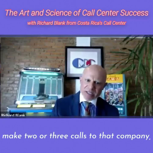 TELEMARKETING-PODCAST-Richard-Blank-from-Costa-Ricas-Call-Center-on-the-SCCS-Cutter-Consulting-Group-The-Art-and-Science-of-Call-Center-Success-PODCAST.make-two-or-three-calls-to-that-84d652ed4c270b30.jpg