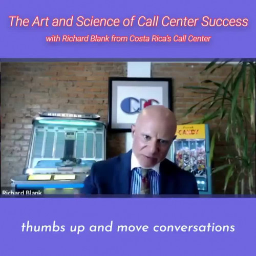 TELEMARKETING-PODCAST-Richard-Blank-from-Costa-Ricas-Call-Center-on-the-SCCS-Cutter-Consulting-Group-The-Art-and-Science-of-Call-Center-Success-PODCAST.thumbs-up-and-move-conversations0e4ca8d4259a237c.jpg