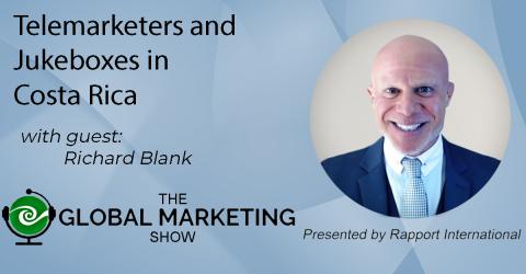 THE-GLOBAL-MARKETING-SHOW-PODCAST-GUEST-RICHARD-BLANK-COSTA-RICAS-CALL-CENTER84d36a6ec89caaef.jpg