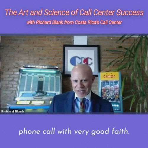 CONTACT-CENTER-PODCAST-Richard-Blank-from-Costa-Ricas-Call-Center-on-the-SCCS-Cutter-Consulting-Group-The-Art-and-Science-of-Call-Center-Success-PODCAST.phone-call-with-very-good-faith2fbbbbb937b9c157.jpg