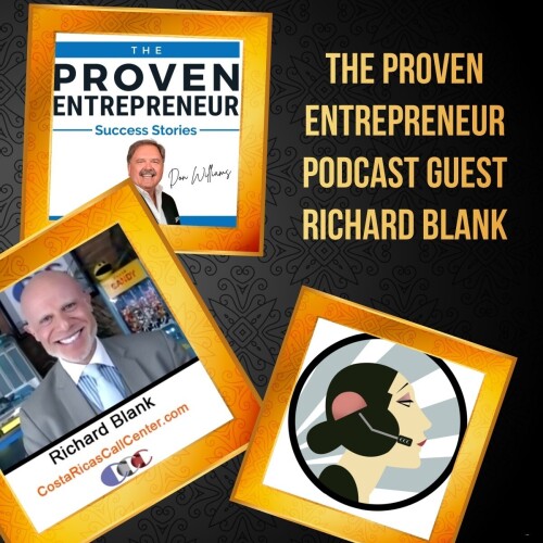 The-Proven-Entrepreneur-podcast-CX-expert-guest-Richard-Blank-Costa-Ricas-Call-Centerdeea4fe47d4eb46d.jpg