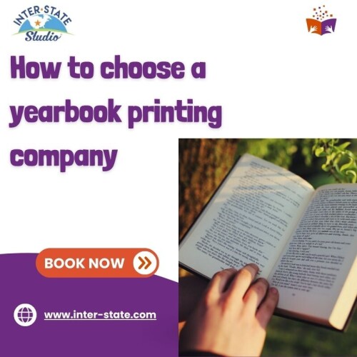 How to choose a yearbook printing company