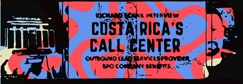 LEAD-GENERATION-STRATEGIES-PODCAST-GUEST-BPO-CEO-RICHARD-BLANK-COSTA-RICAS-CALL-CENTER.33c40f1ec03b1a59.jpg