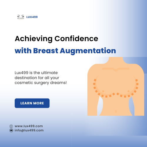 With Lux499 achieving confidence with Breast Augmentation, discover the creativity of self-enhancement. Our revolutionary approach to beauty guarantees a classic appeal that exudes self-assurance. To know more visit us!
https://lux499.com
