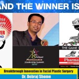 Dr.DebrajShome-Received-Pharma-Leader-2015-Award-for-Breakthrough-Innovation-in-Facial-Plastic-Surgery.09ed1f2a138fbcb7