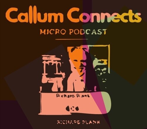 Callum-Connects-Micro-Podcast-cx-guest-Richard-Blank-Costa-Ricas-Call-Center.c2297bf3a70eab6d.jpg