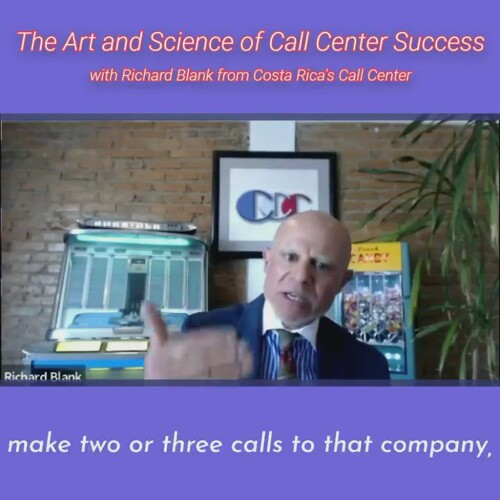 TELEMARKETING-PODCAST-Richard-Blank-from-Costa-Ricas-Call-Center-on-the-SCCS-Cutter-Consulting-Group-The-Art-and-Science-of-Call-Center-Success-PODCAST.make-two-or-three-calls-to-that-404e861e6d2a2d26.jpg