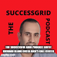 The-Successful-Grid-podcast-guest-Richard-Blank-Costa-Ricas-Call-Center582c3b8761e397d1.gif