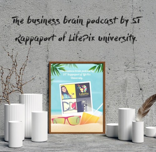 The-business-brain-podcast-by-ST-Rappaport-of-LifePix-University-sales-guest-Richard-Blank26700155ddfaf01e.jpg