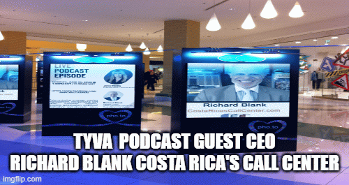 TYVA-PODCAST-GUEST-CEO-Richard-Blank-COSTA-RICAS-CALL-CENTERdc4084671f97f780.gif