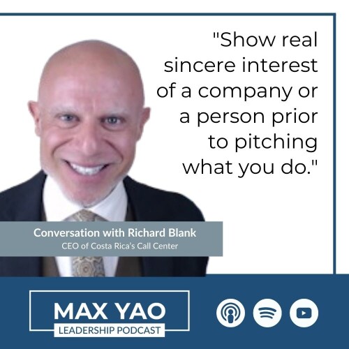 Max-Yao-Leadership-Podcast-guest-Boss-Richard-Blank-Costa-Ricas-Call-Centere2c7e671712b7a0f.jpg