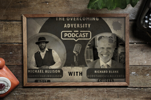 The-overcoming-adversity-podcast-B2B-guest-richard-blank-costa-ricas-call-center975cf94a92596cd2.jpg