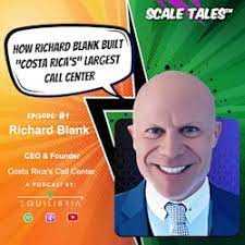 Scale-Tales-business-podcast-guest-expert-Richard-Blank-Costa-Ricas-Call-Center.f5651d3ad0d025da.jpg