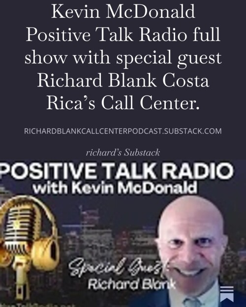Kevin-McDonald-Positive-Talk-Radio-full-show-with-special-guest-Richard-Blank-Costa-Ricas-Call-Center.-33e56c676b3753367.jpg