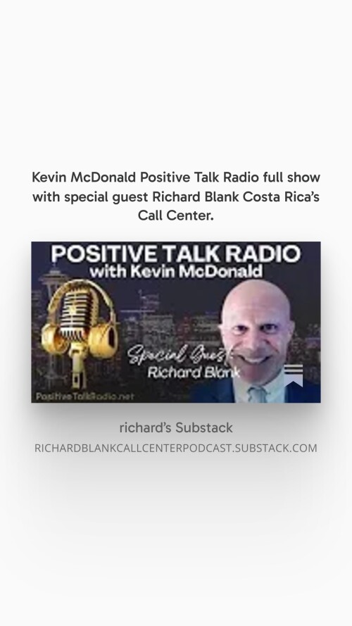 Kevin-McDonald-Positive-Talk-Radio-full-show-with-special-guest-Richard-Blank-Costa-Ricas-Call-Center.-6e84aa6e7e1948def.jpg
