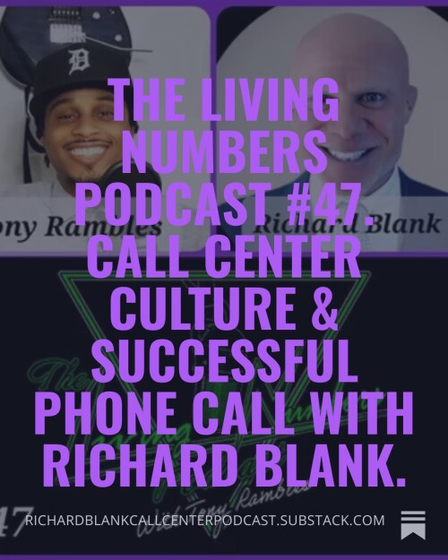 The-living-numbers-podcast-47.-Call-Center-Culture--Successful-Phone-Call-with-Richard-Blank.-77731f51a3df26964.jpg