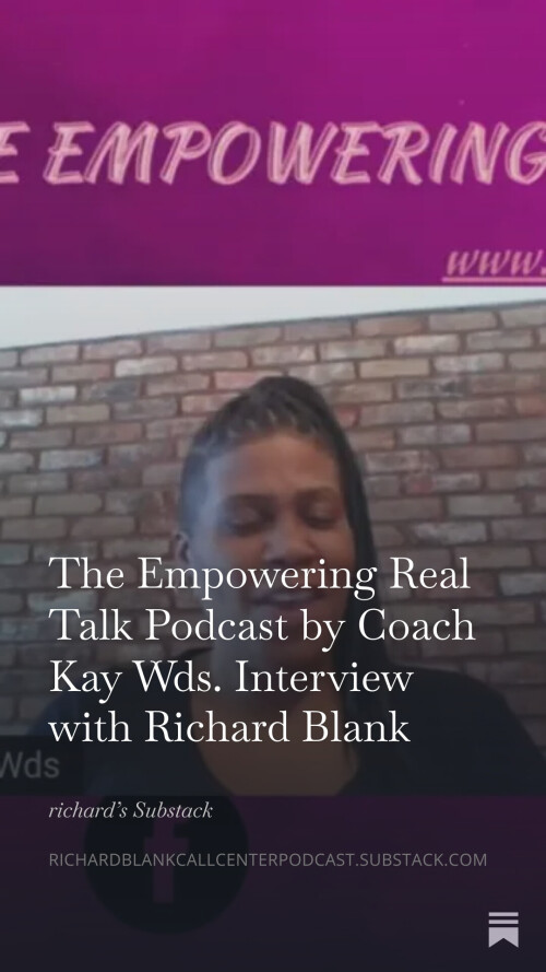 The-Empowering-Real-Talk-Podcast-by-Coach-Kay-Wds.-Interview-with-Richard-Blank917262d9a1e69145.jpg